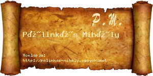 Pálinkás Mihály névjegykártya